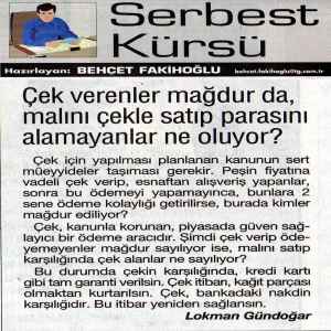 Çek verenler mağdur da, malını çekle satıp parasını alamayanlar ne oluyor?